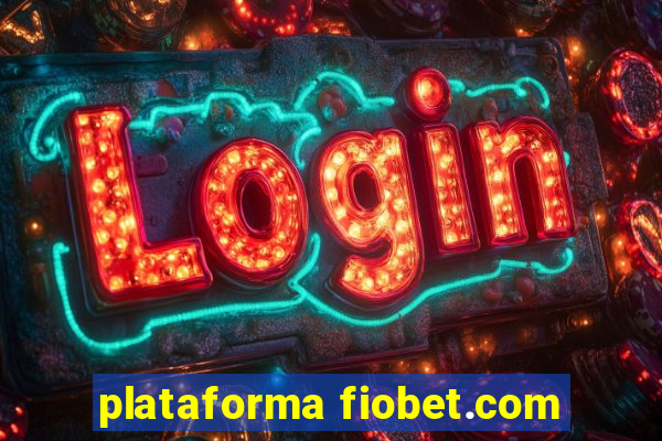 plataforma fiobet.com